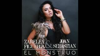 ZARELEA FIGUEROA Y JOAN SEBASTIÁN EL MONSTRUO LYRICS [upl. by Nickelsen]