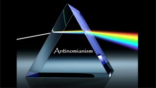 The Prism Of Antinomianism [upl. by Erialc803]