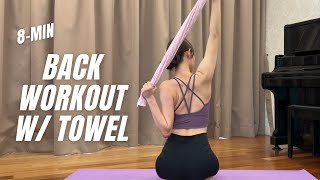 8MIN BACK WORKOUT W TOWEL  Look taller straighter back [upl. by Sihtam]