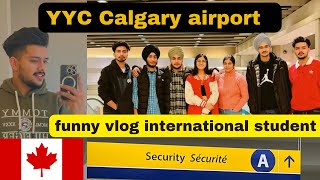 Calgary airport  YYC  international student  punjabi vlogs canada  🇨🇦 funny video 🇨🇦 [upl. by Iviv]