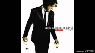 Goran Bregović  Šoferska  audio  2009 [upl. by Baum]