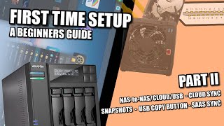 Asustor NAS Setup Guide 2022 2  Backups NAS to NAS CLOUD USB SaaS Backups amp Sync [upl. by Mohsen]