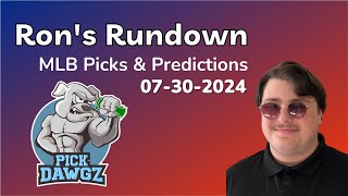 MLB Picks amp Predictions Today 73024  Rons Rundown [upl. by Carmina355]