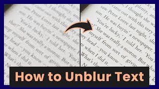 How to Unblur Text on A Picture in One Click 2024 Quick Tutorial [upl. by Aihsenek]