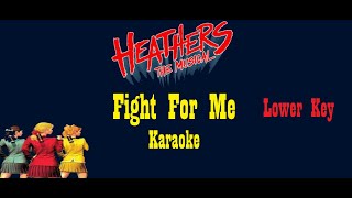 Fight For Me Heathers The Musical Karaoke Lower key [upl. by Annoled]