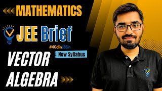 JEE Brief Vector Algebra Class 12 JEE One Shot Mathematics  JEE Main and Advanced  Nishant Vora [upl. by Udell]