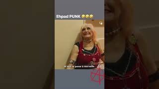 Ephad Punk lol punk EHPAD [upl. by Auoy]