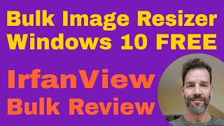 Bulk Image Resizer · IrfanView Tutorial · FREE image editing software [upl. by Nhguavoj]