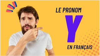 Le pronom Y en français [upl. by Noemys]