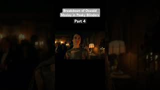 Breakdown of Oswald Mosley in Peaky Blinders peakyblinders peakyblinder [upl. by Janeen141]