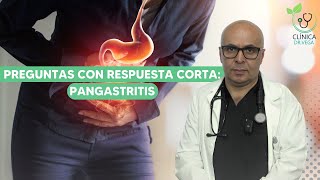 Preguntas con Respuesta Corta Pangastritis  Clínica Dr Vega [upl. by Enileme808]