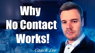 Why The No Contact Rule Works [upl. by Tenej]