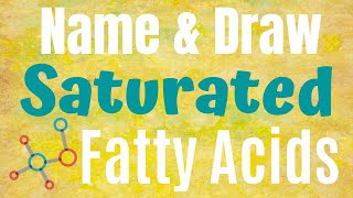 How to name and draw saturated fatty acids [upl. by Alcot]