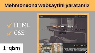 HTML va CSS yordamida 3 sahifali mehmonxona websaytini yaratamiz [upl. by Scharff652]