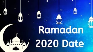 Ramadan 2020 Date  When is Ramadan 2020 Date  Ramzan kab hai 2020 Date [upl. by Ardnaiek]