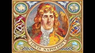 Louis Napoleon [upl. by Mcfarland]