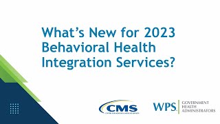 Whats New for 2023 Behavioral Health Integration Services [upl. by Petracca]