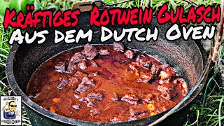 Rotwein Gulasch aus dem Dutch Oven  Kesselgulasch nach ungarischer Art [upl. by Natsud18]