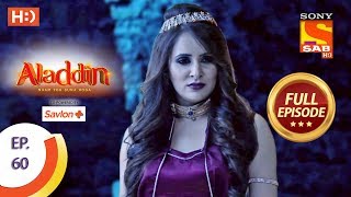 Aladdin  Ep 60  Full Episode  7th November 2018 [upl. by Asiulana799]