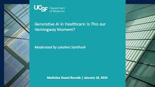 Generative AI in Healthcare Is This our Hemingway Moment [upl. by Alyehc707]