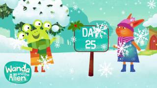 Wanda And The Alien Christmas Calendar Countdown day 25 MERRY CHRISTMAS [upl. by Ailev]