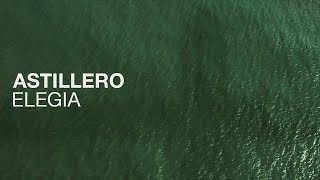 Astillero  Elegía Visualizer [upl. by Niu]