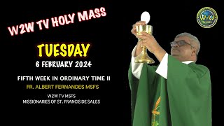 TUESDAY HOLY MASS  6 FEBRUARY 2024  5TH WEEK IN ORDINARY TIME II  by Fr Albert MSFS [upl. by Murtagh888]