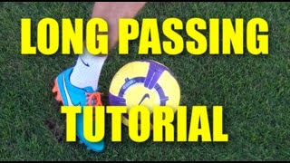 Long Pass Technique Football  Tutorial [upl. by Aniloj95]