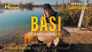 CARPFISHING basi e TUTORIAL per la pesca alla CARPA  Appunti di Carpfishing 2021 E1 KKarpfishing [upl. by Koblas]