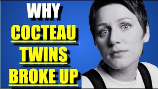 Why Cocteau Twins Broke Up [upl. by Four]