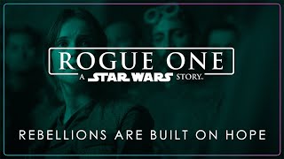 11  Rebellions Are Built on Hope  Rogue One A Star Wars Story OST [upl. by Aromat445]