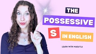 Mastering the Possessive S in English [upl. by Atlanta]