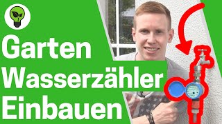 Gartenwasserzähler einbauen ✅ ULTIMATIVE ANLEITUNG Wasseruhr amp Wasserzähler für Garten installieren [upl. by Krid]