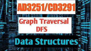 DFS in graph traversal tamil  Data structures design  AD3251CD3291Anna university reg2021 [upl. by Haet386]