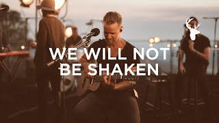 We Will Not Be Shaken LIVE  Brian Johnson  We Will Not Be Shaken [upl. by Dnomar]