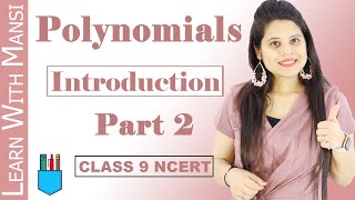 Class 9 Maths  Chapter 2  Introduction Part 2  Polynomials  NCERT [upl. by Adlai]