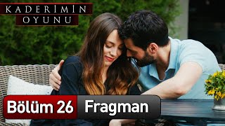 Kaderimin Oyunu 26 Bölüm Fragman Final [upl. by Anircam]