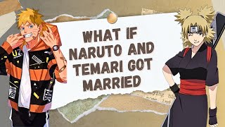 What If Naruto And Temari Got Married To Each Other  Part 1 Naruto X Temari [upl. by Kimbra647]