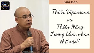 Thiền Vipassana và Thiền năng lượng khác nhau thế nào  Viện UPL [upl. by Christoffer736]