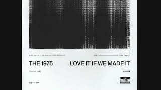 The 1975  Love It If We Made It One Hour Loop [upl. by Sibella]