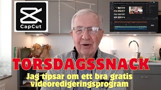 20240307 TORSDAGSSNACK  Jag tipsar om ett bra videoredigeringsprogram [upl. by Felita941]