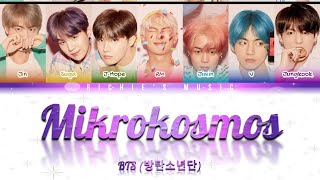 BTS 방탄소년단  Mikrokosmos 소우주 Color Coded Lyrics HanRomEng [upl. by Gregg194]