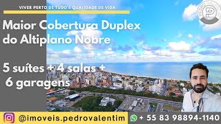 🔥 VENDIDO 🔥Cobertura Duplex Altiplano Nobre em João Pessoa com 508m²  6 vagas de garagem [upl. by Naamana]