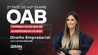 2ª fase do 40º Exame OAB  Conheça o curso que vai te APROVAR em Direito Empresarial [upl. by Goulette896]