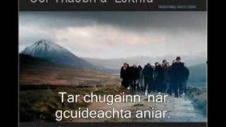 Gaelic song  Teangaidh na nGael Cór Thaobh a Leithid [upl. by Bristow]