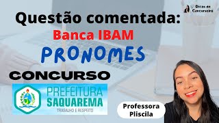 Questão comentada PRONOMES  Banca IBAM [upl. by Aspasia]