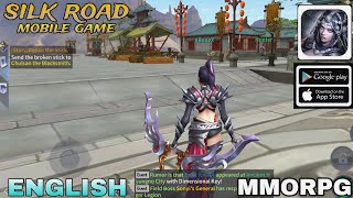 SILK ROAD MOBILE GAME GAMEPLAY NEW MMORPG FOR ANDROID and iOS 2023 [upl. by Sena]