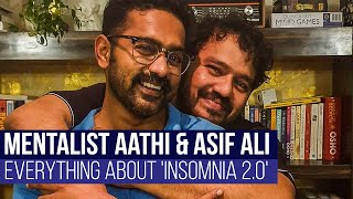 Mentalist Aathi amp Asif Ali  Everything about Insomnia 20 [upl. by Aliakam]