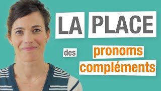 La place des pronoms compléments en français  Partie 4 [upl. by Deloria]