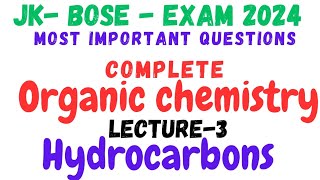 Organic chemistry for  jkbose  most important questions by Aajaz Sir [upl. by Hendrickson]